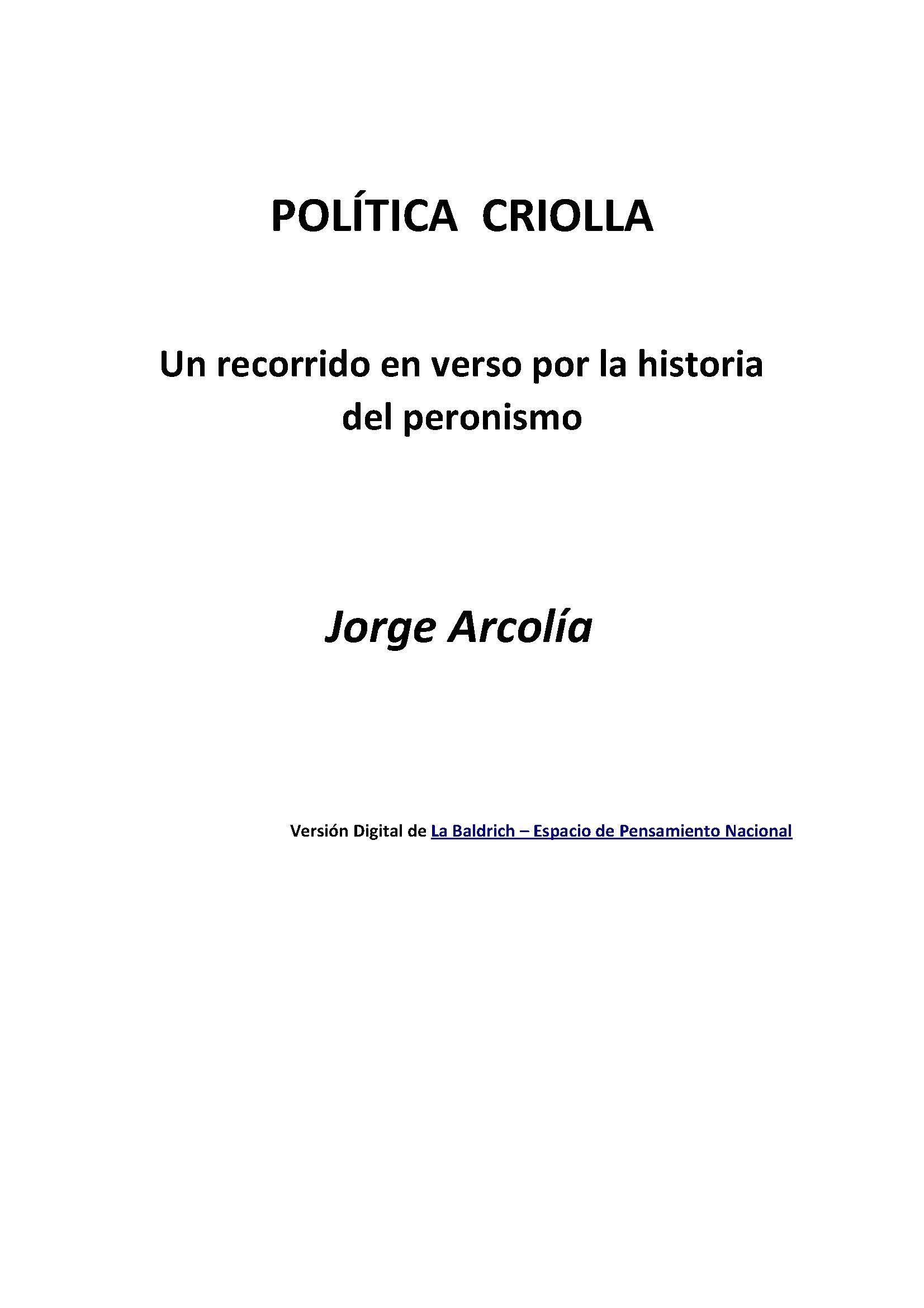 Política Criolla. Un recorrido en verso por la historia del peronismo