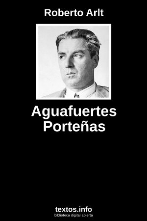 Aguafuertes Porteñas