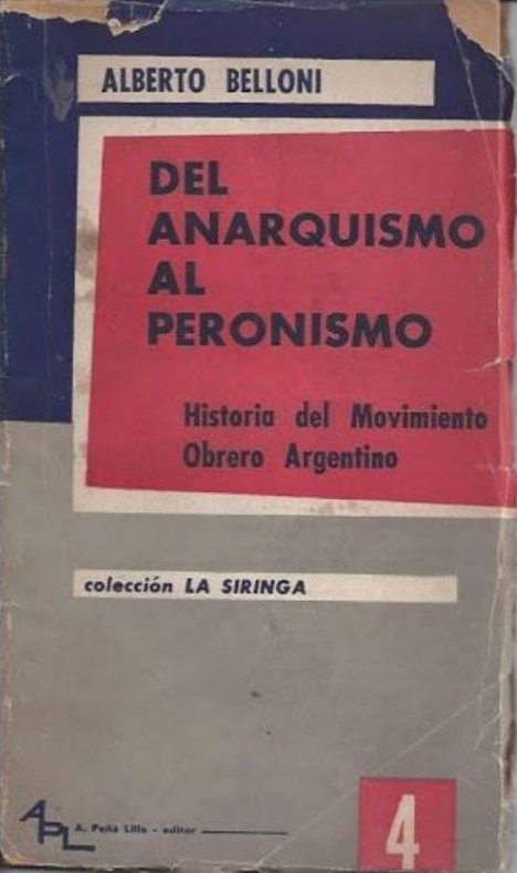 Del Anarquismo al Peronismo