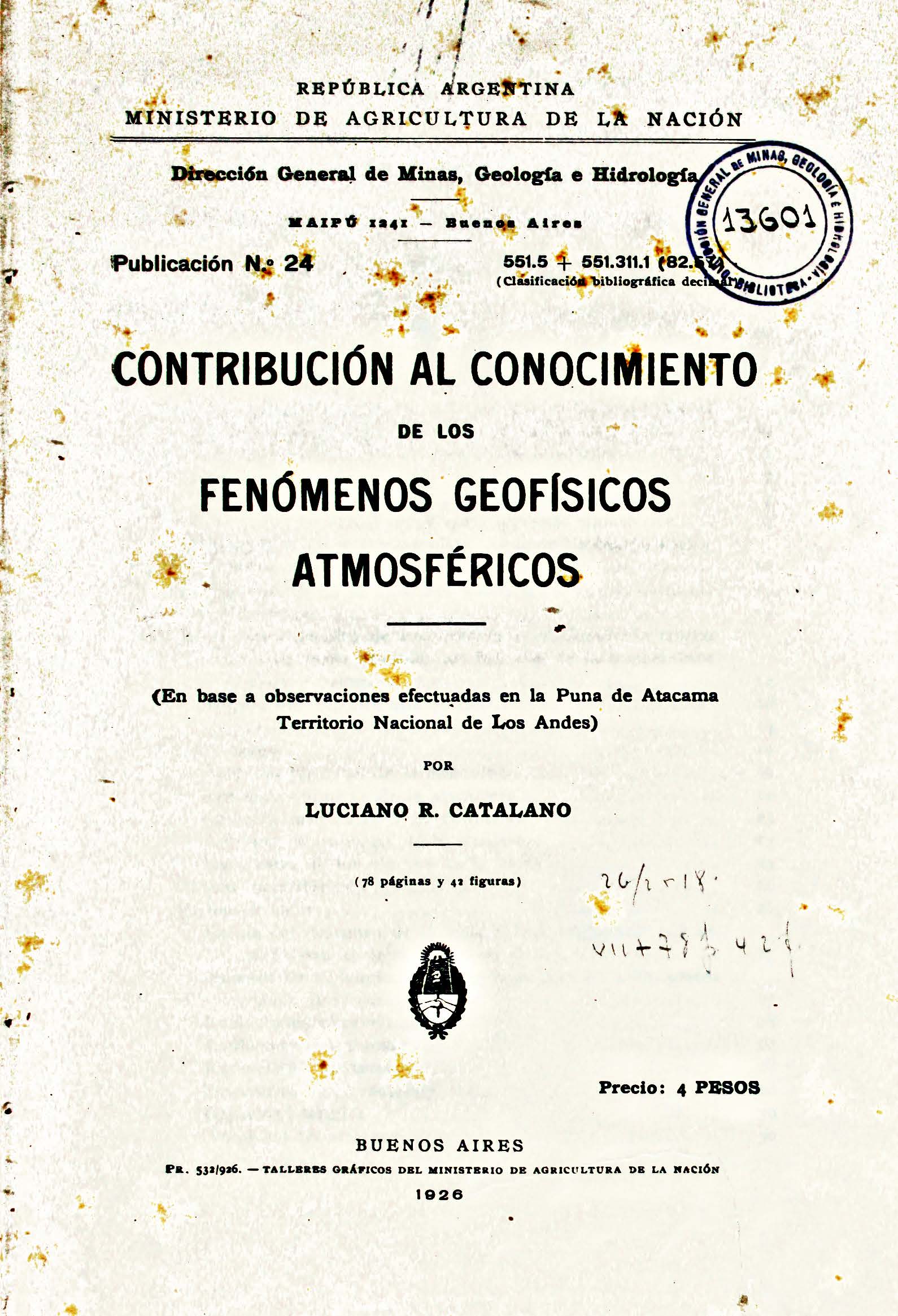 Contribución al Conocimiento de los Fenómenos Geofísicos Atmosféricos (en base a observaciones efectuadas en la Puna de Atacama, territorio nacional de Los Andes)