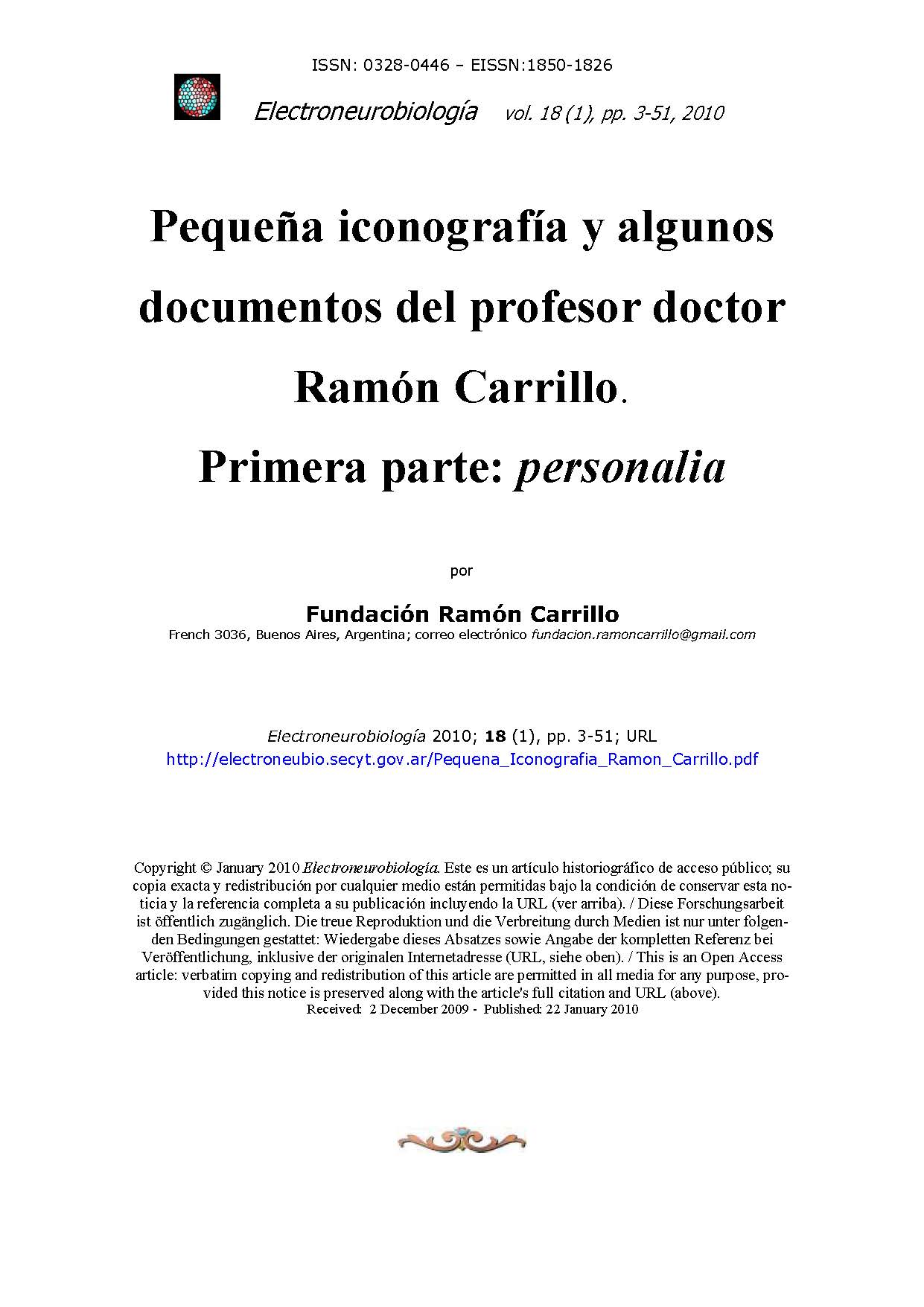 Pequeña iconografía y algunos documentos del profesor doctor Ramón Carrillo. Primera parte: personalia