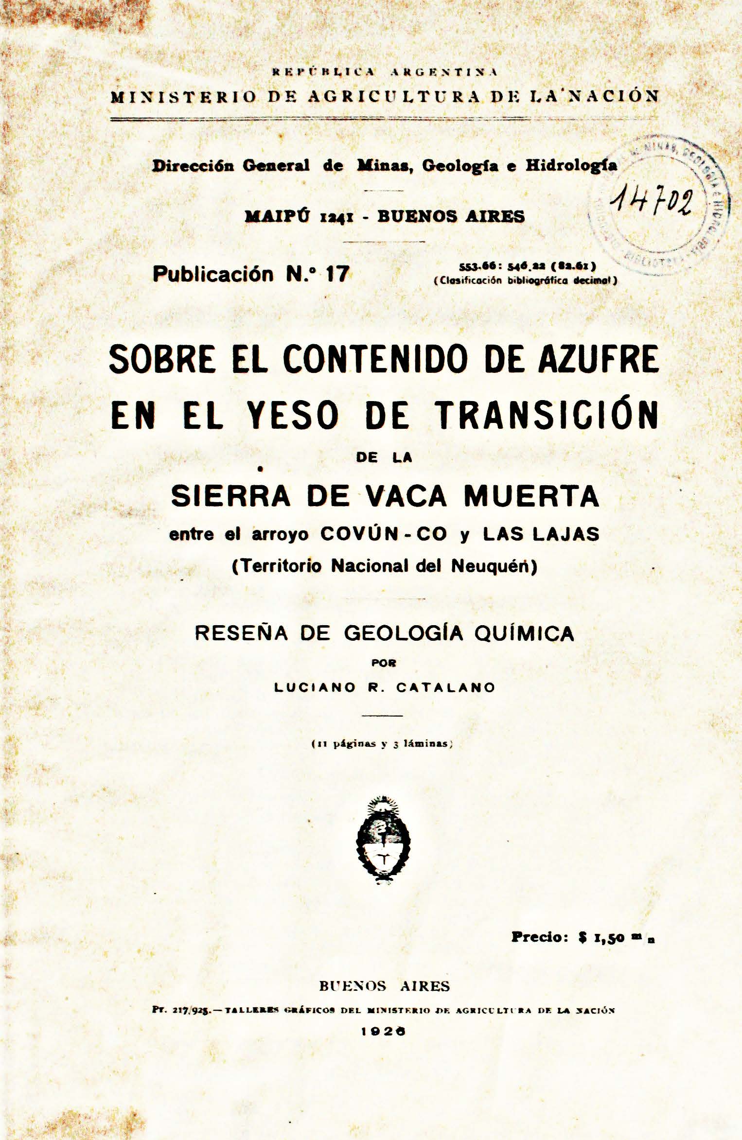 Sobre el Contenido de Azufre en el Yeso de Transición de la Sierra de Vaca Muerta, entre el arroyo Covún-Co y las Lajas (Territorio Nacional del Neuquén)