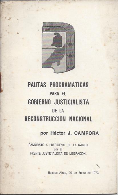 Pautas Programáticas para el Gobierno Peronista de la Reconstrucción Nacional