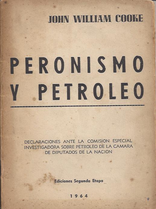 Peronismo y Petróleo