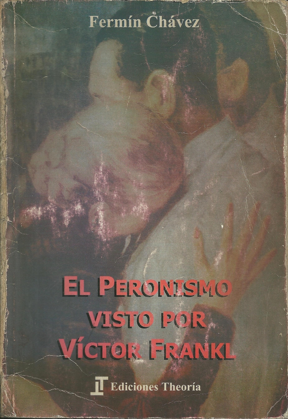 El Peronismo visto por Victor Frankl
