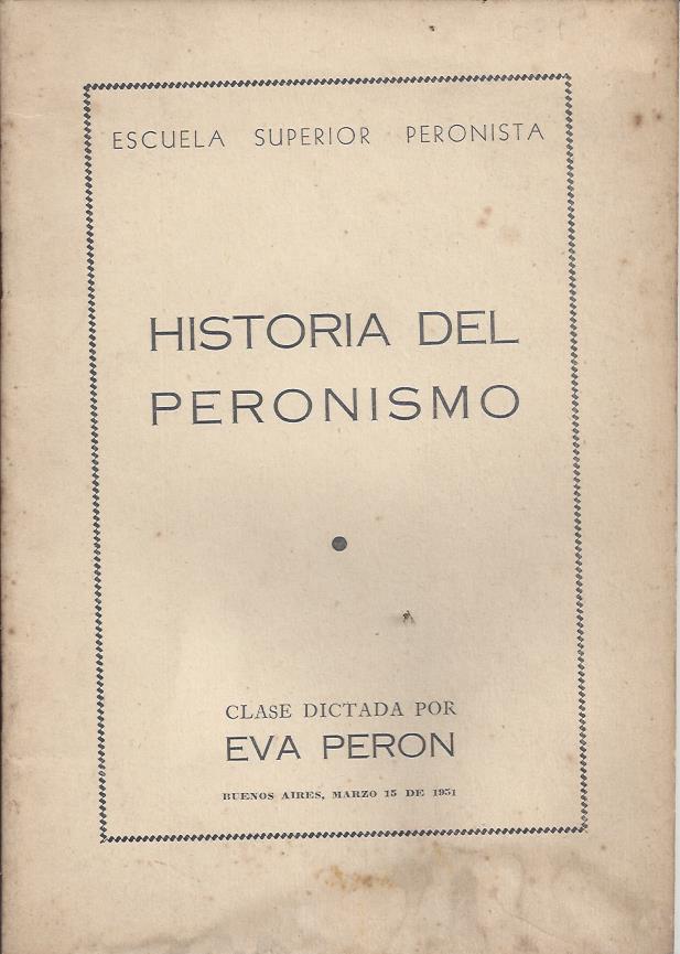 Historia del Peronismo. 6 Clases