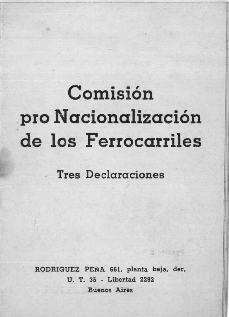 Tres declaraciones de la Comisión Pro Nacionalización de los Ferrocarriles