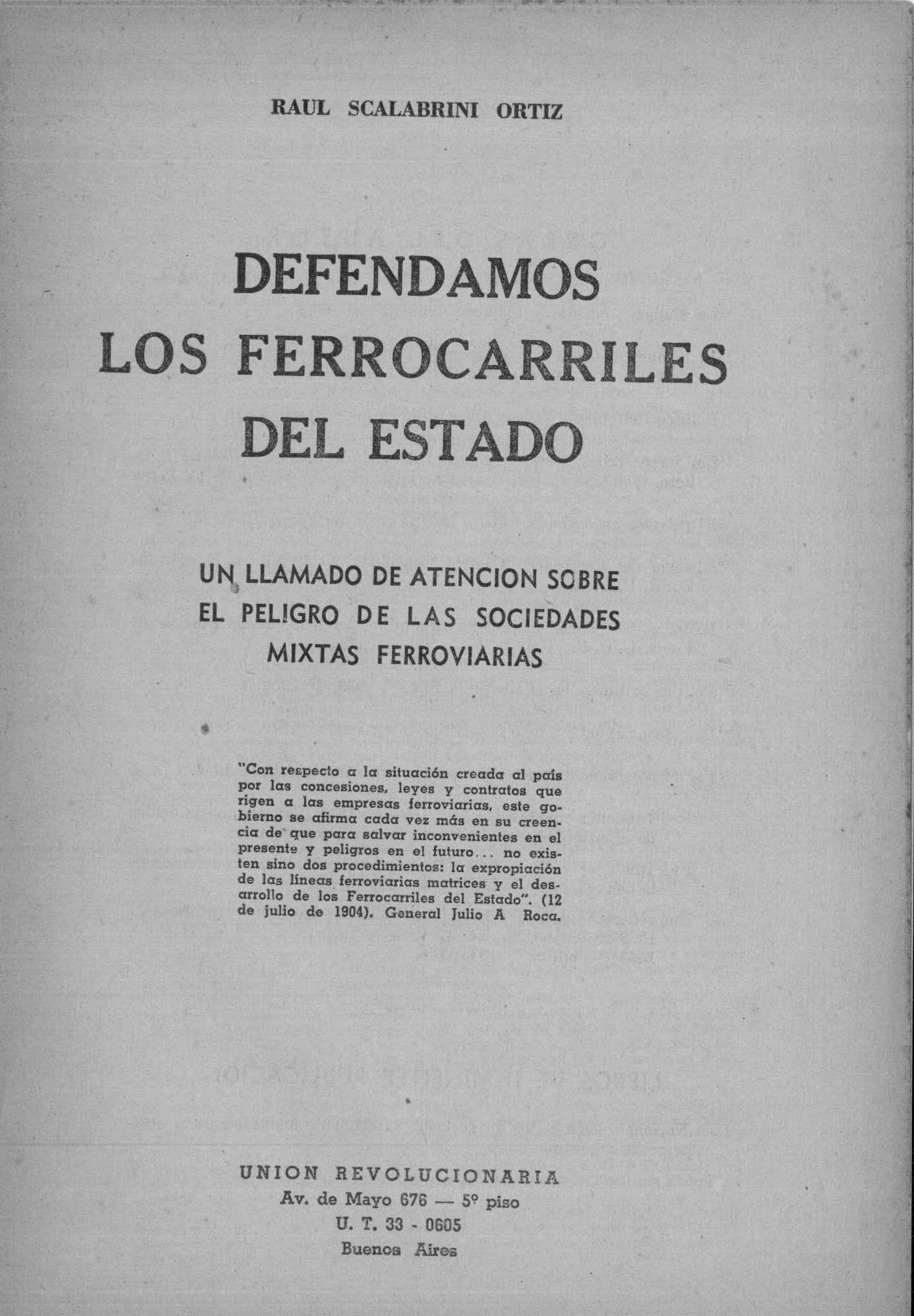 Defendamos los Ferrocarriles del Estado. Un llamado de atención sobre el peligro de las sociedades mixtas ferroviarias
