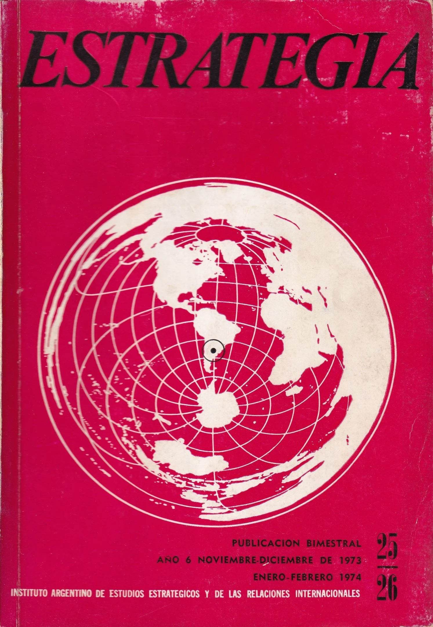 Banzer – Buenos Aires – Brasilia. Estrategia N°25 y 26