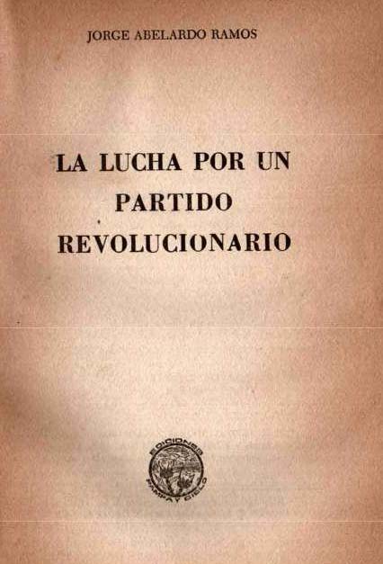 La Lucha por un Partido Revolucionario
