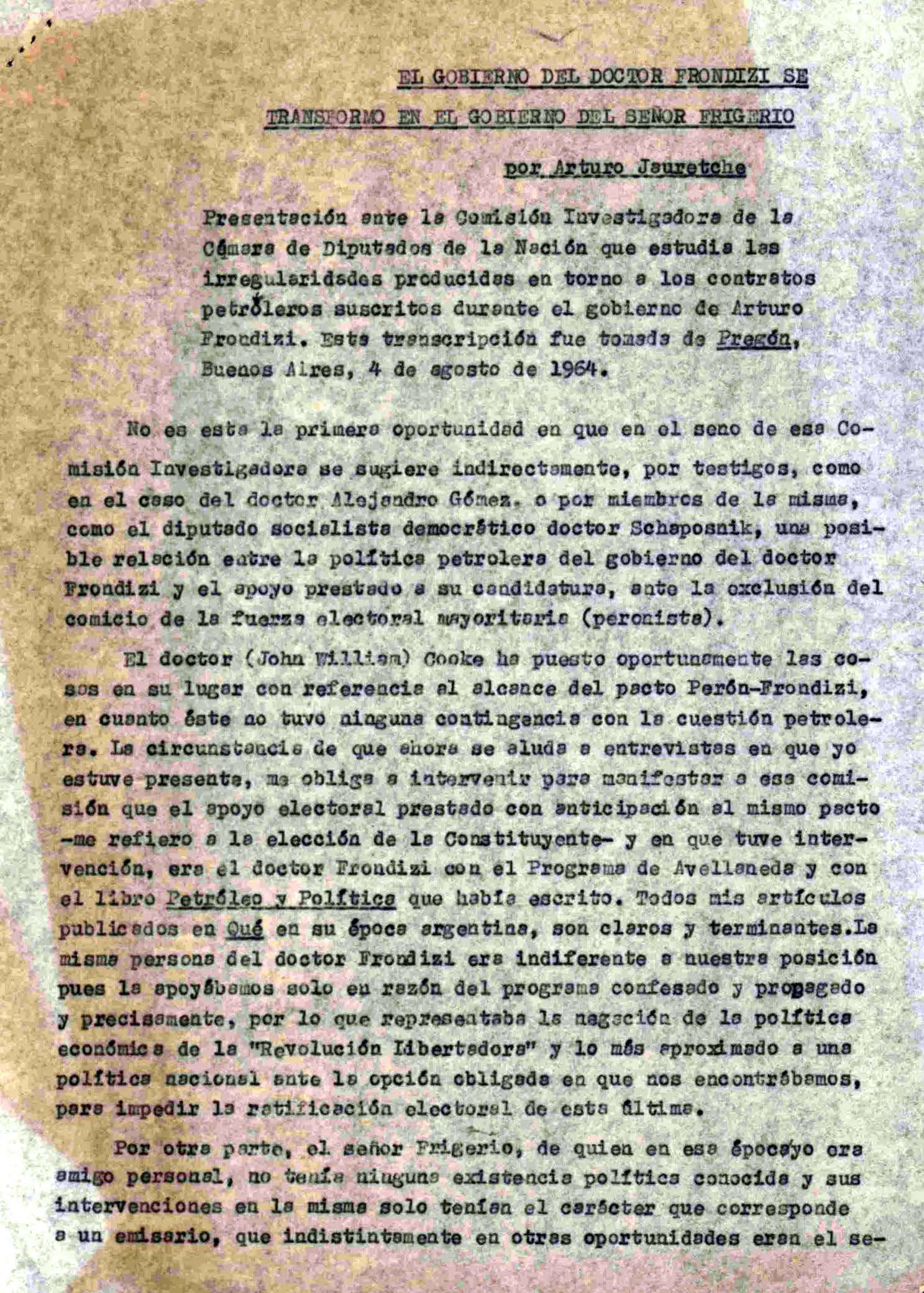 El gobierno del Dr. Frondizi se transformó en el gobierno del Sr. Frigerio