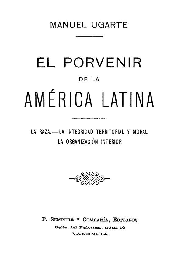 El Porvenir de América Latina