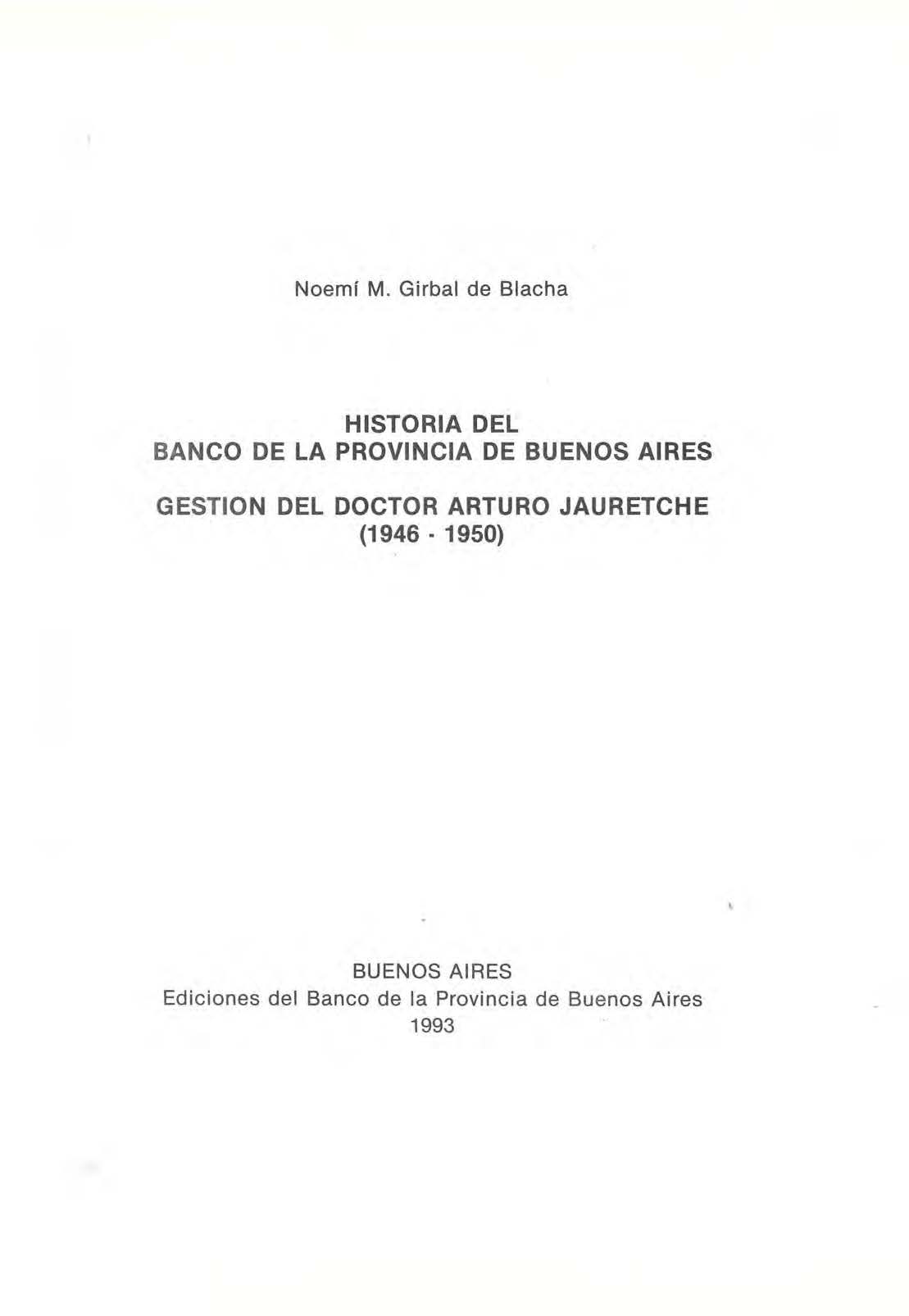 Historia del Banco Provincia durante la gestión del Dr. Arturo Jauretche (1946-1950)
