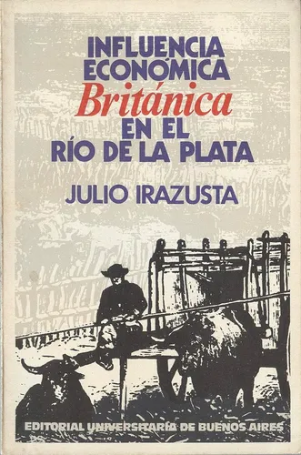 Influencia Económica Británica en el Río de la Plata