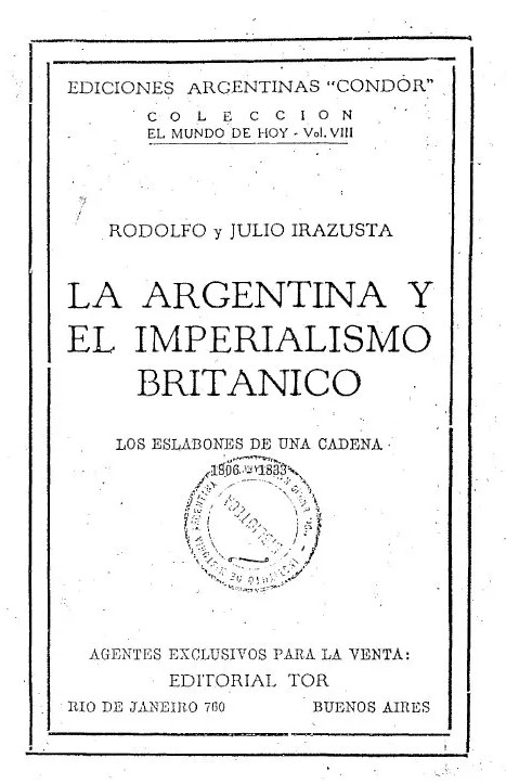 La Argentina y el imperialismo británico: los eslabones de una cadena. 1806-1833