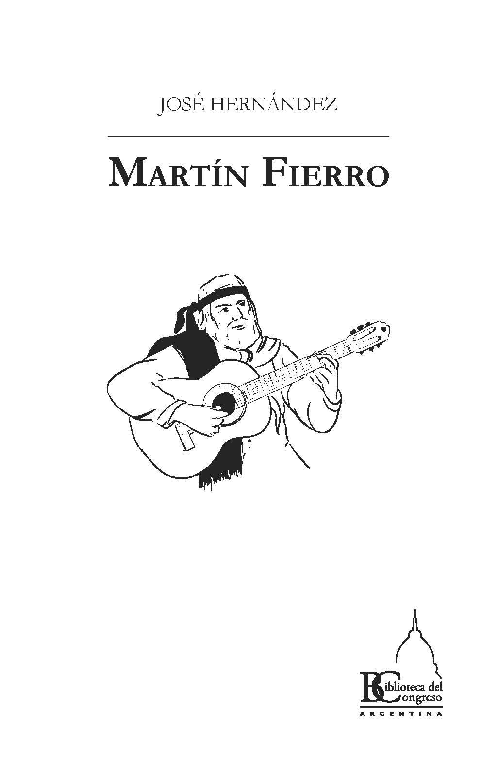 El Gaucho Martín Fierro. La vuelta de de Martín Fierro