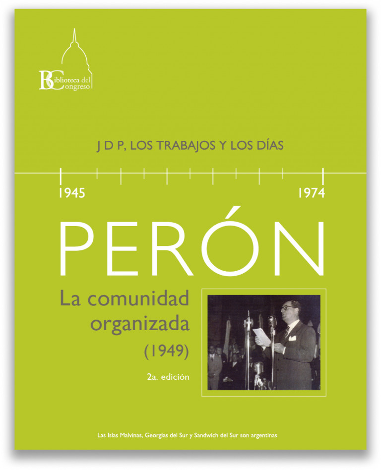 La Comunidad Organizada. Incluye texto de la Reforma Constitucional de 1949