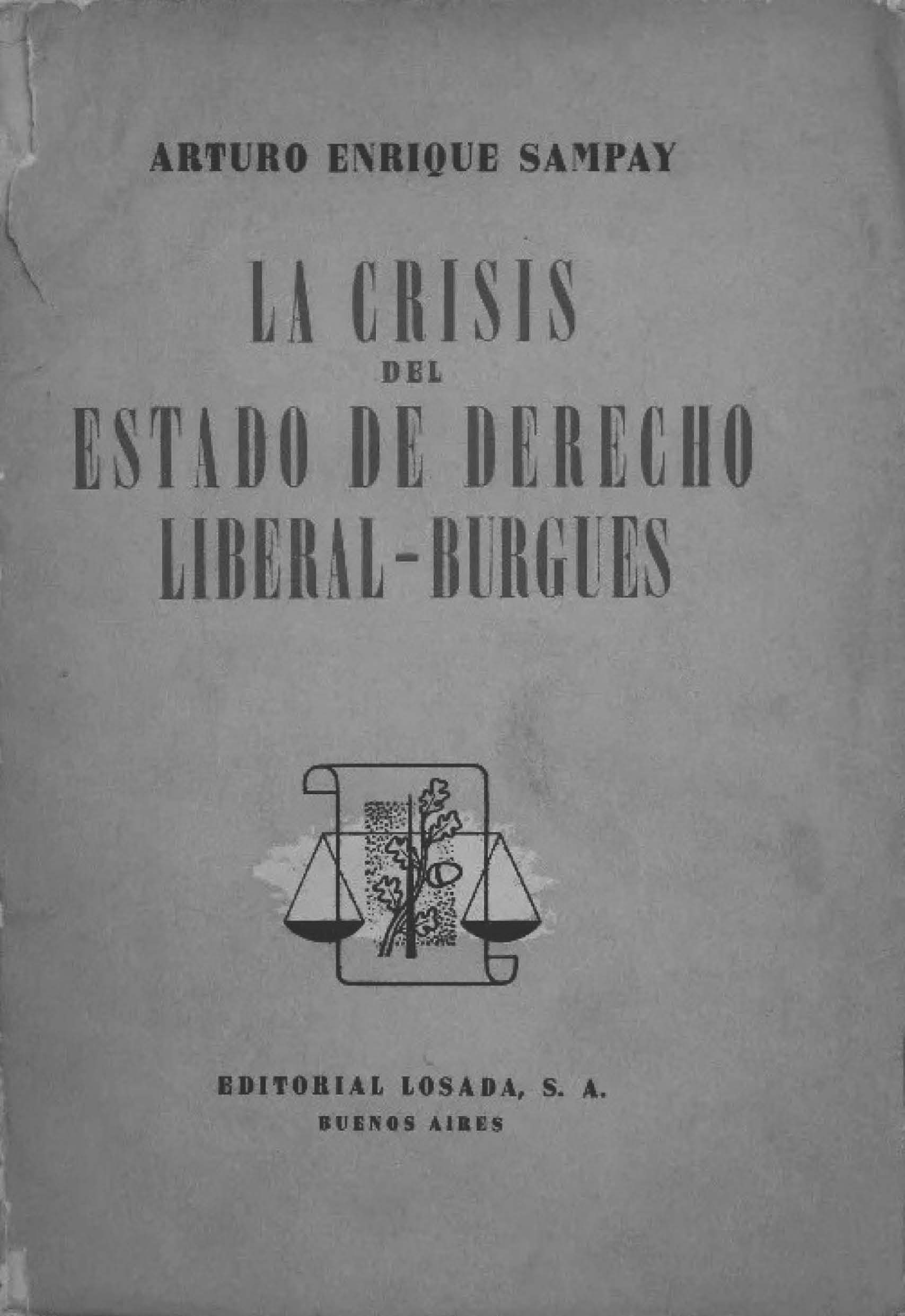 La Crisis del Estado de Derecho Liberal Burgués