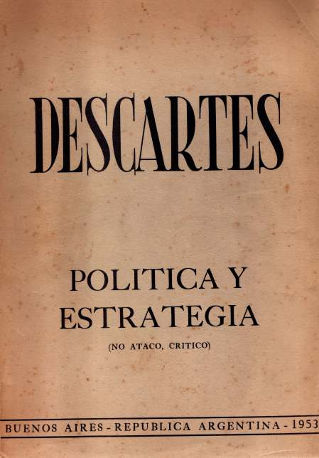 Política y estrategia (No ataco, critico) (Descartes)