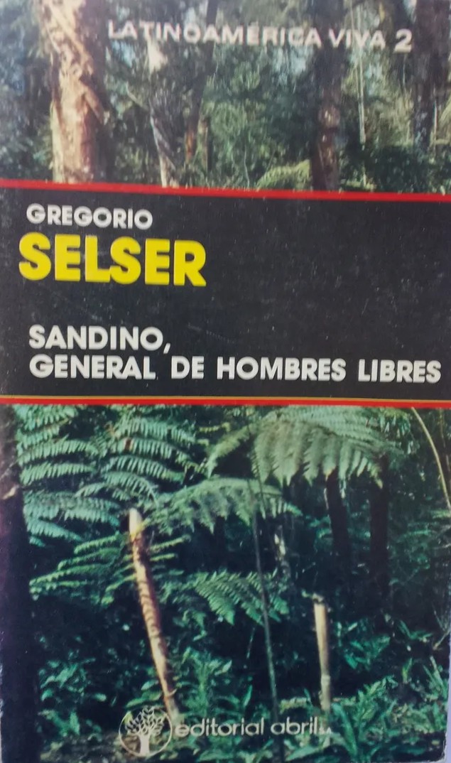 Sandino, General de Hombres Libres