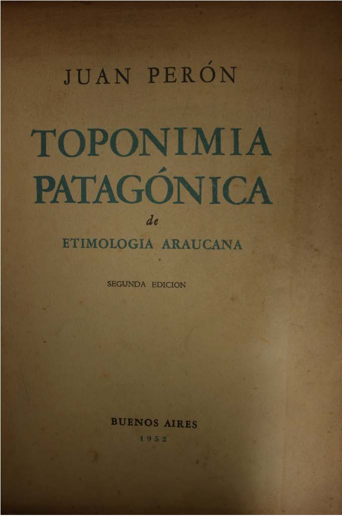 Toponimia Patagónica de Etimología Araucana