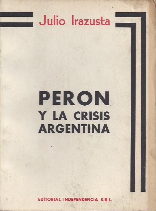 Perón y la Crisis Argentina