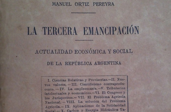 La Tercera Emancipación. Actualidad económica y social de la República Argentina