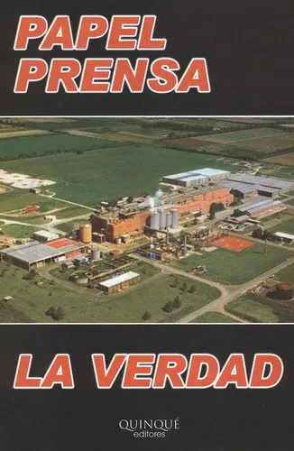 Papel Prensa: La Verdad