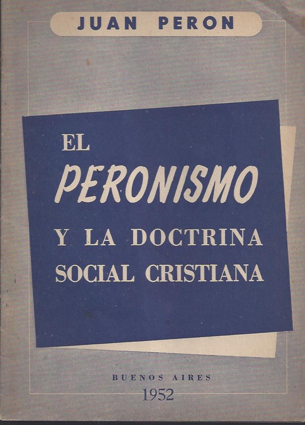 Peronismo y la Doctrina Social Cristiana