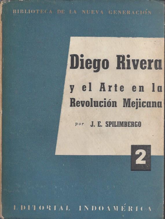 Diego Rivera y el Arte en la Revolución Mejicana