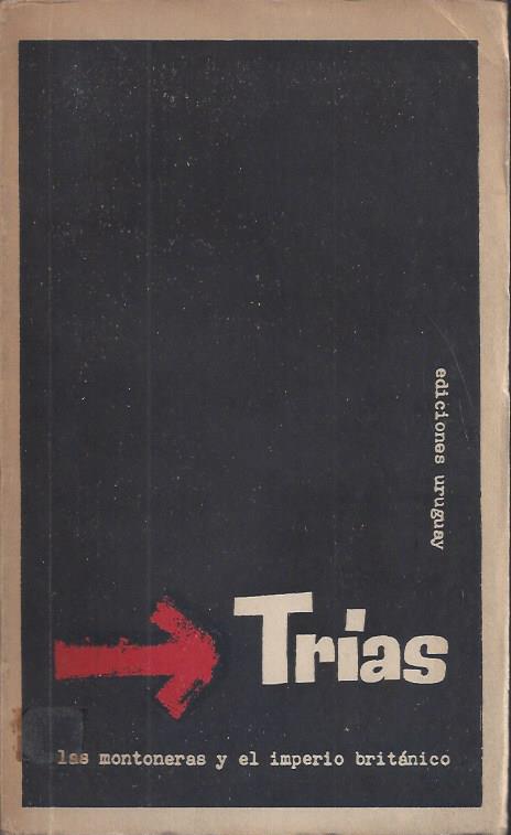 Las Montoneras y el Imperialismo Británico