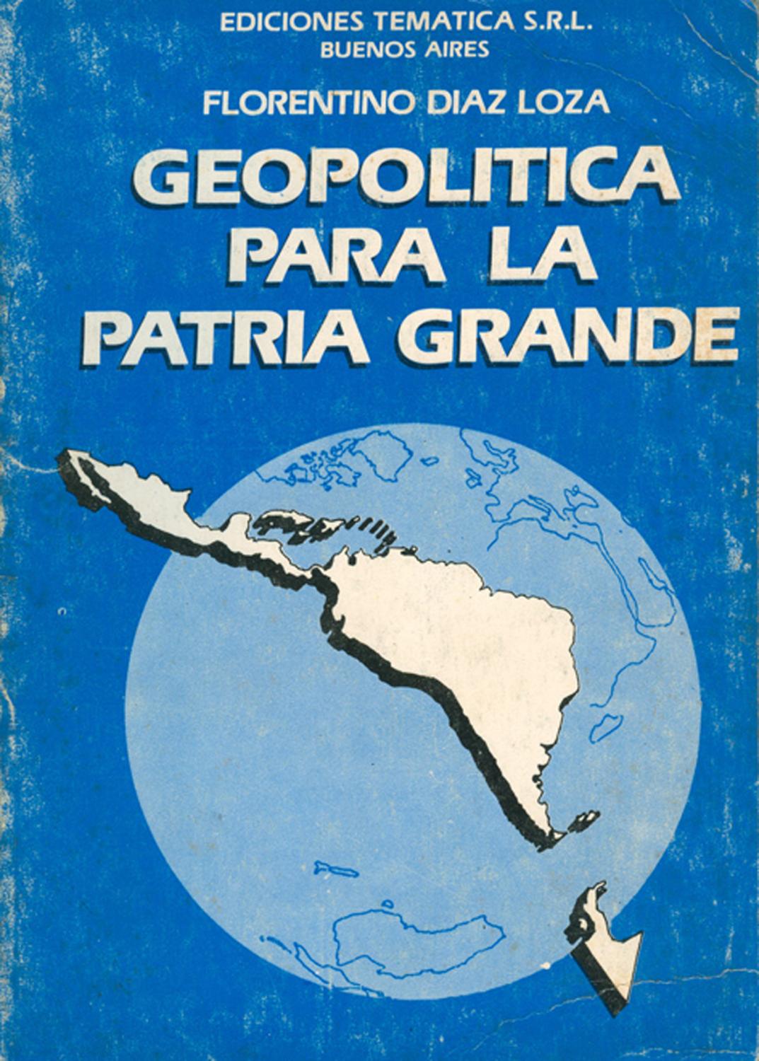 Geopolítica para la Patria Grande