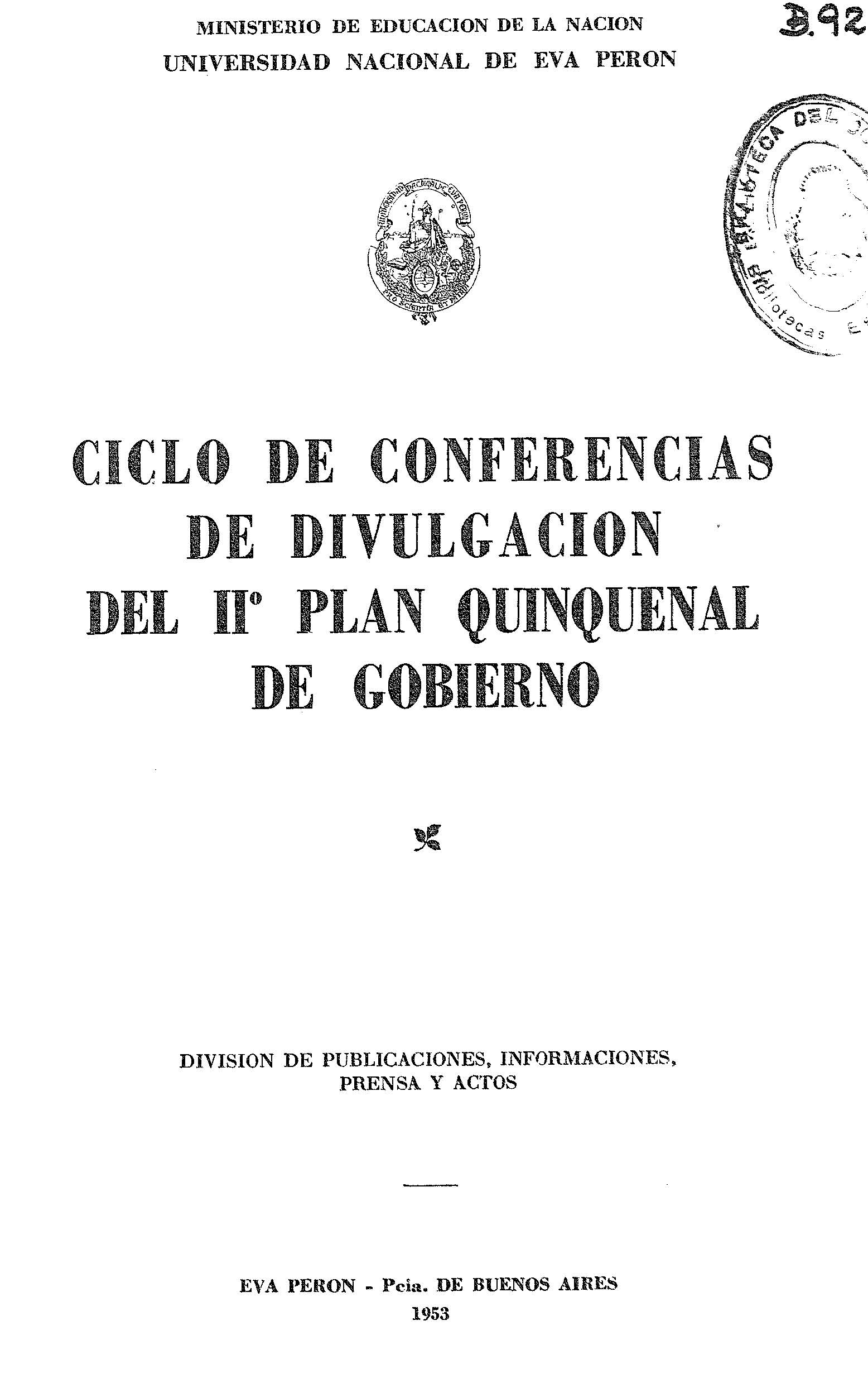 Ciclo de conferencias de divulgación del IIº Plan Quinquenal de gobierno