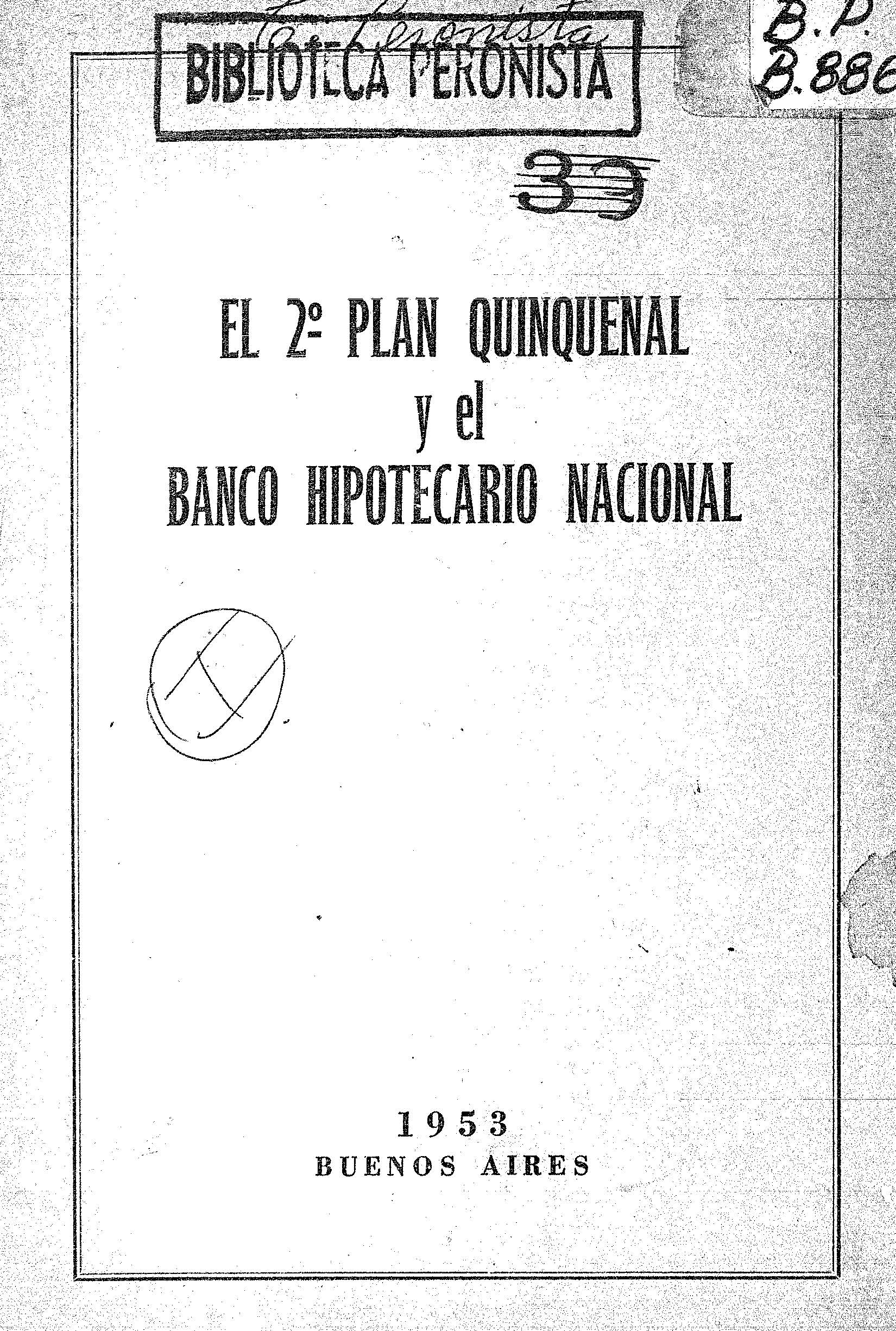 El 2º Plan Quinquenal y el Banco Hipotecario Nacional