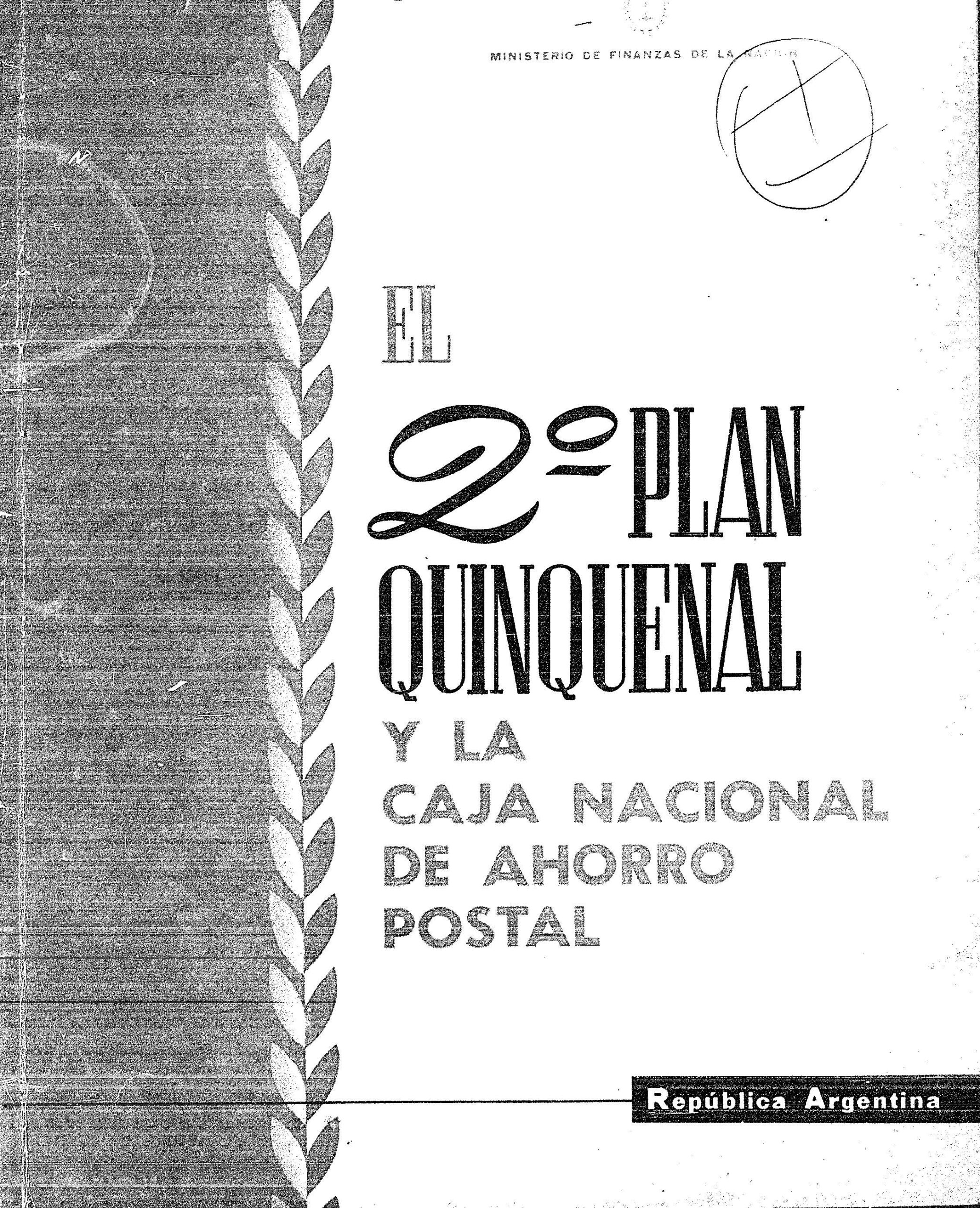 El 2º Plan Quinquenal y la Caja Nacional de Ahorro Postal