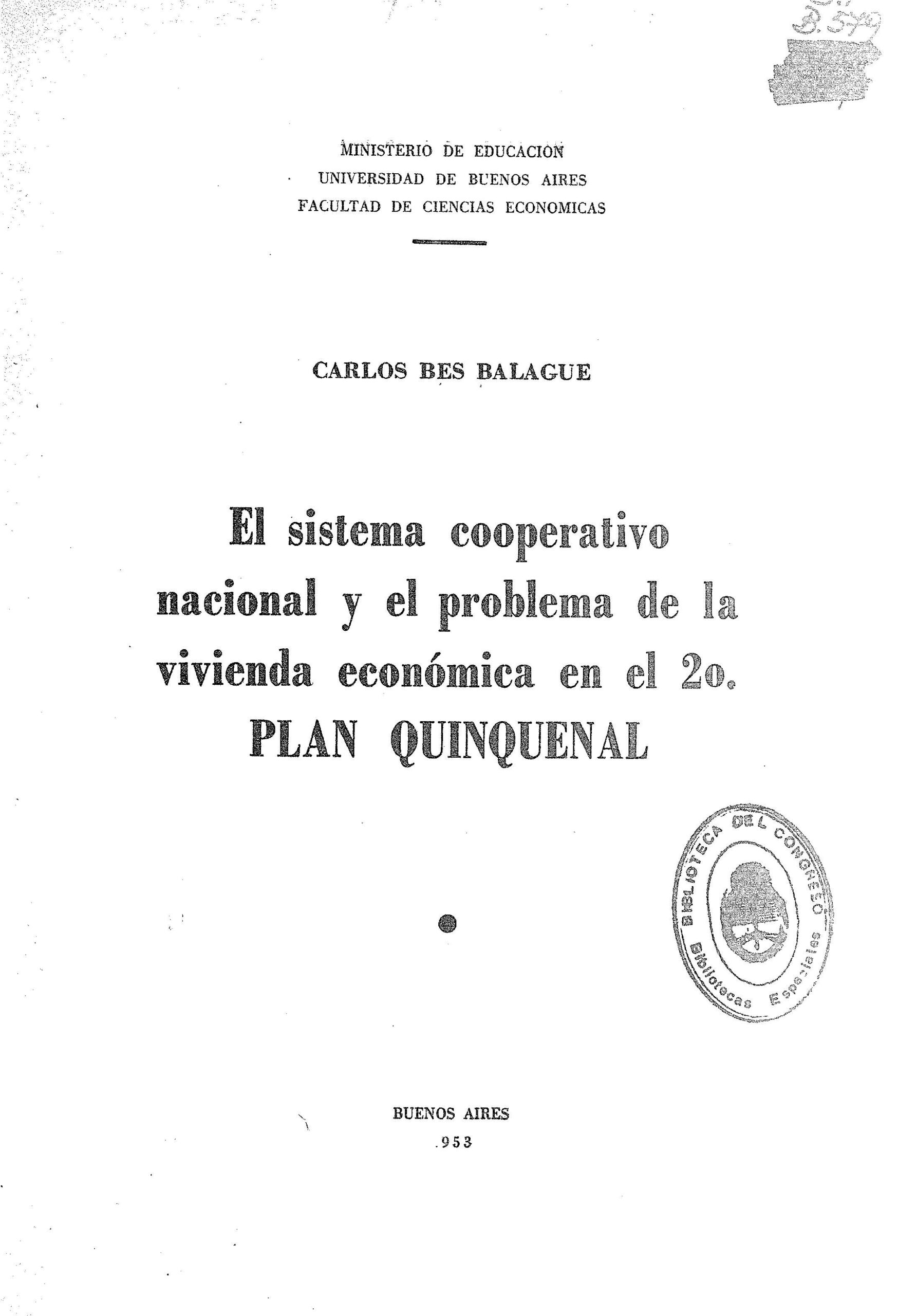 El Sistema Cooperativo Nacional y el problema de la vivienda económica en el 2º Plan Quinquenal