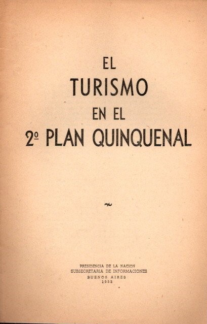 El Turismo en el 2º Plan Quinquenal