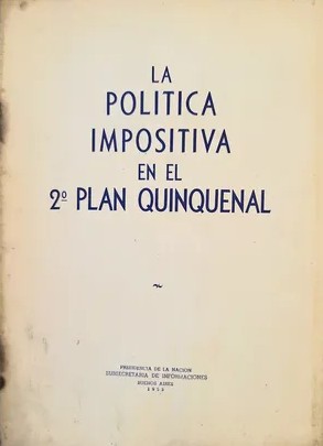 La Política Impositiva en el 2º Plan Quinquenal