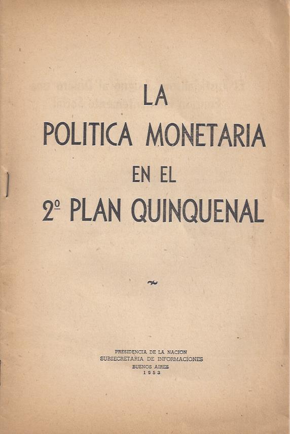 La Política Monetaria en el 2º Plan Quinquenal