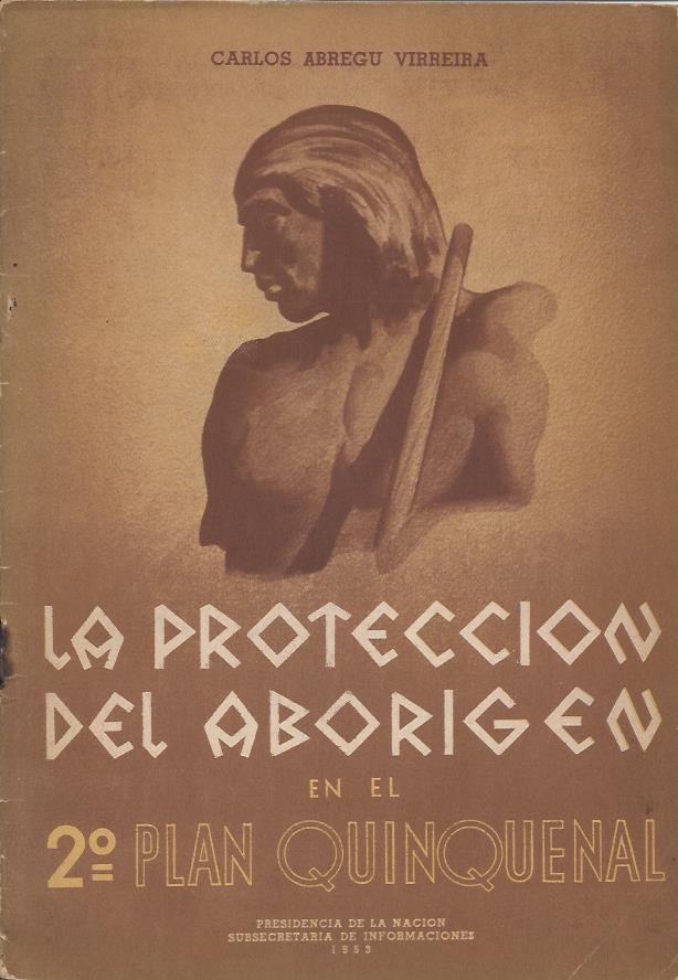 La Protección del Aborigen en el 2º Plan Quinquenal