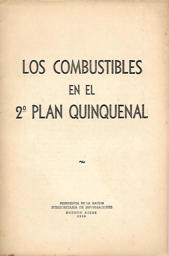 Los Combustibles en el 2º Plan Quinquenal