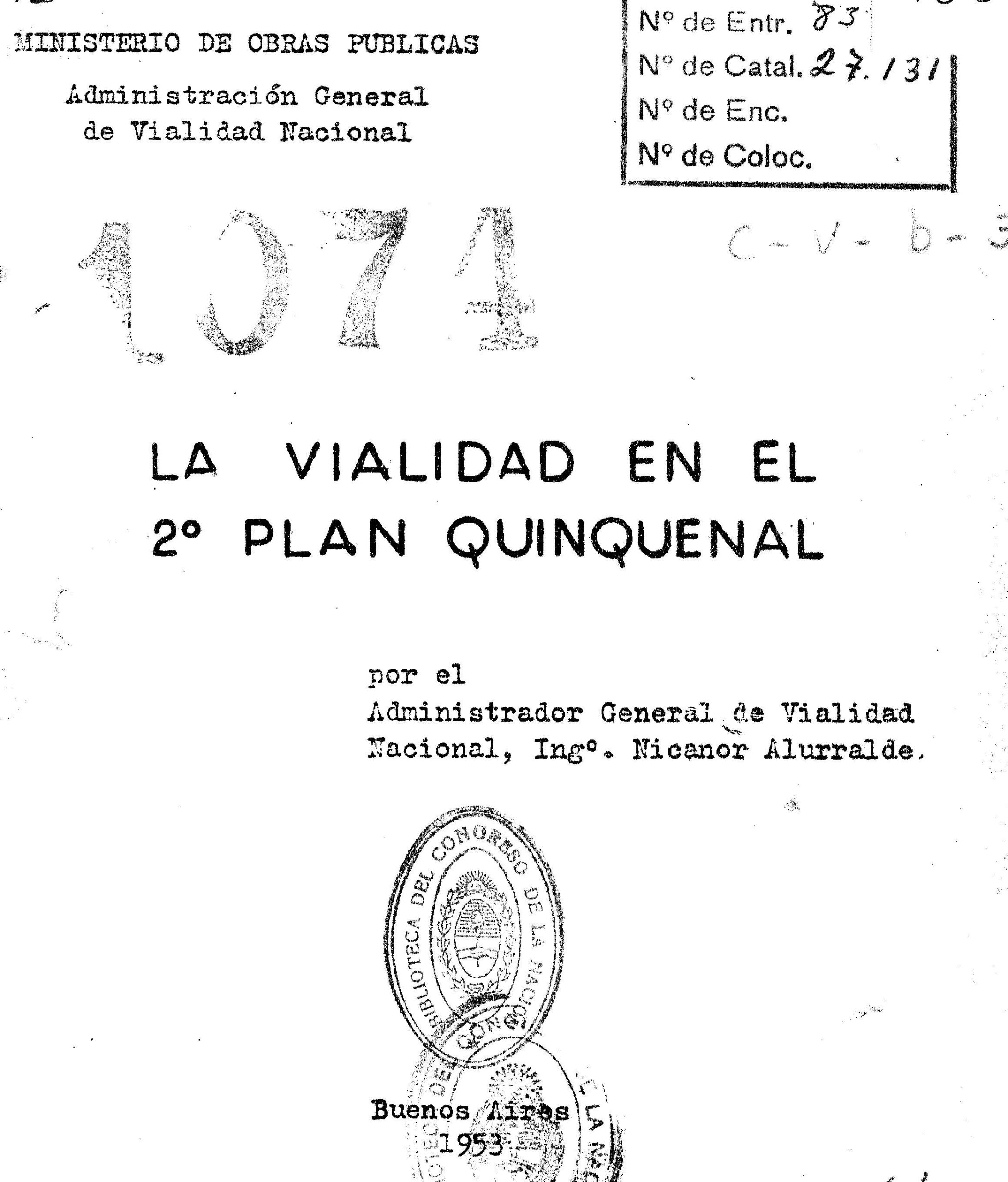 La Vialidad en el 2º Plan Quinquenal
