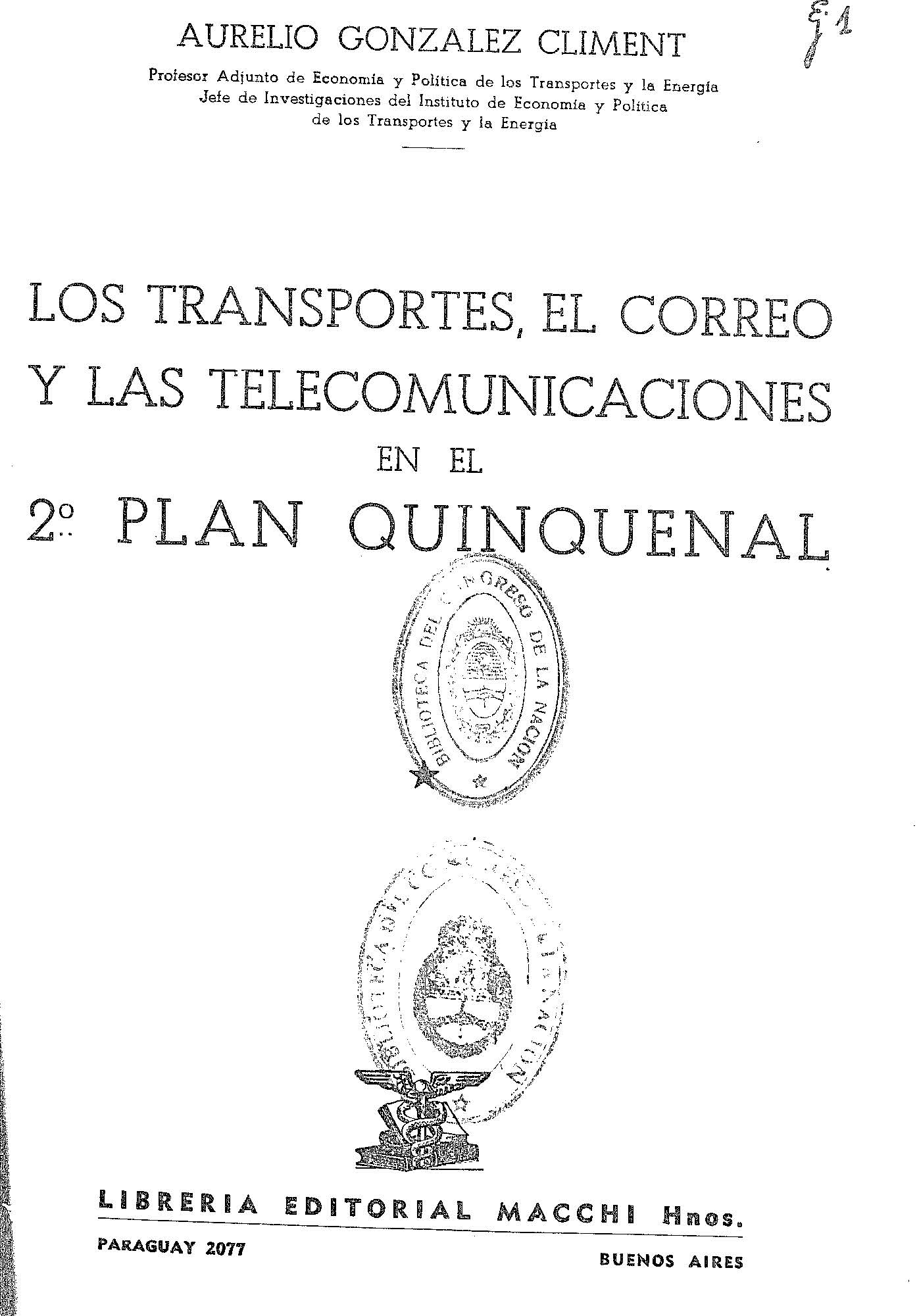 Los Transportes, el Correo y las Telecomunicaciones en el 2º Plan Quinquenal