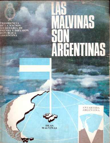 Las Malvinas son Argentinas
