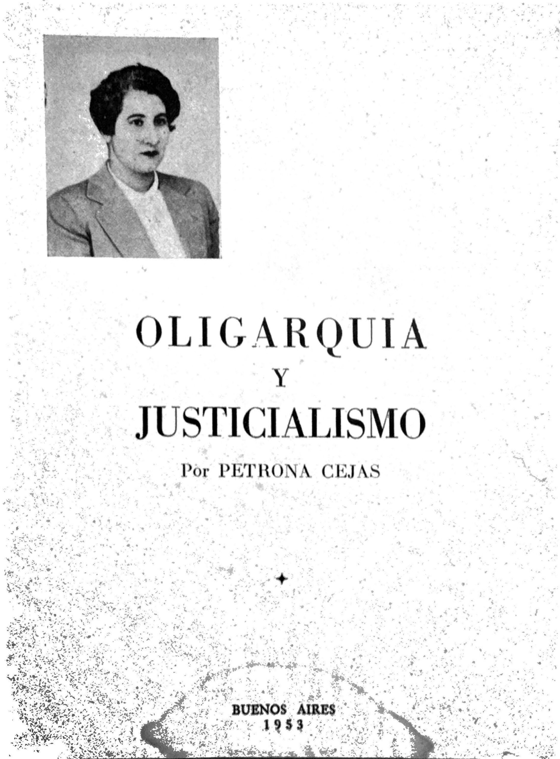 Oligarquía y Justicialismo