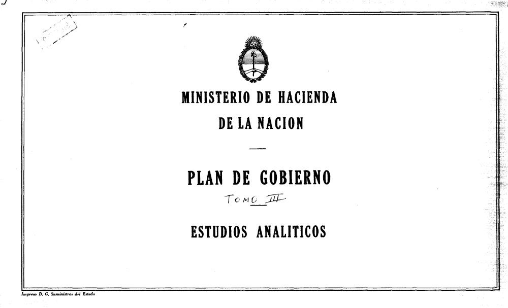 Plan de Gobierno 1947-1951 – Tomo III – Estudios Analíticos (Primer Plan Quinquenal)