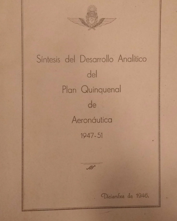 Síntesis del Desarrollo Analítico del Plan Quinquenal de Aeronáutica 1947-51