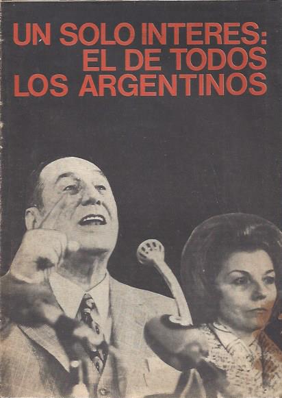 Un Solo Interés: el de todos los argentinos