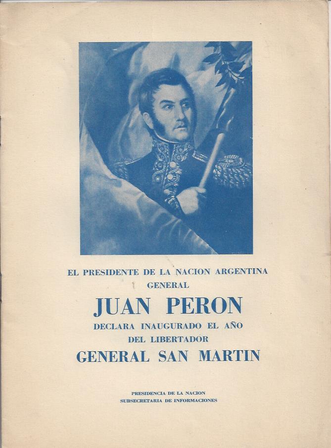Perón declara inaugurado el año del Libertador General San Martín