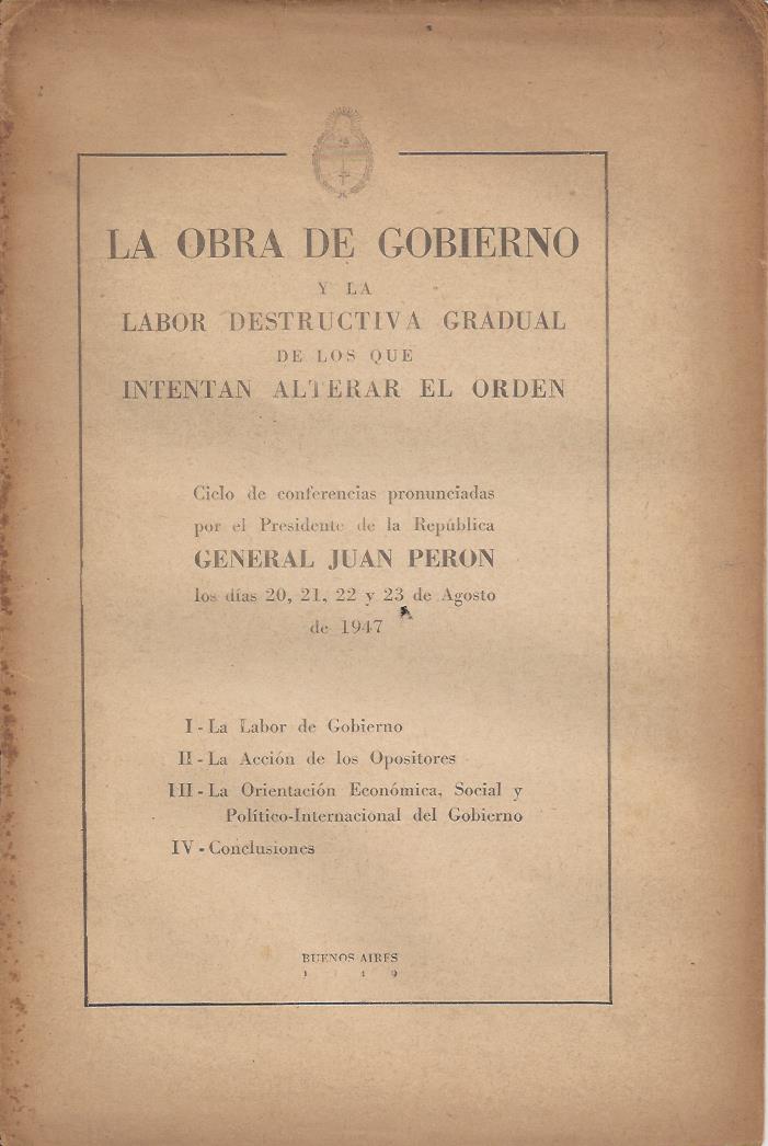 La Obra de Gobierno y la labor destructiva gradual de Ios que intentan alterar el orden